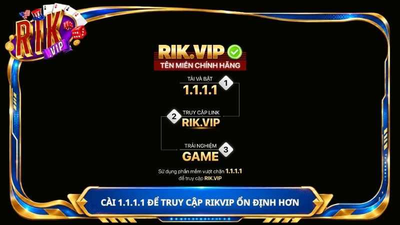 Cài 1.1.1.1 để truy cập Rikvip ổn định hơn