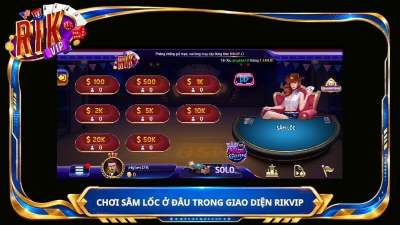 Chơi Sâm Lốc ở đâu trong giao diện Rikvip