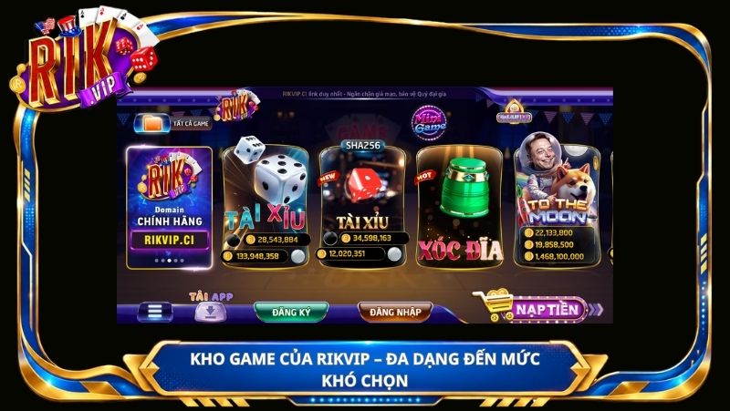 Kho game của Rikvip – đa dạng đến mức khó chọn