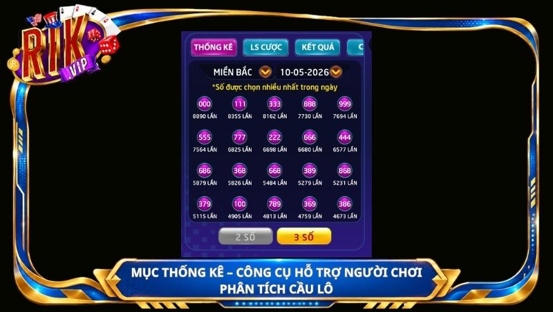 Mục thống kê – công cụ hỗ trợ người chơi phân tích cầu lô