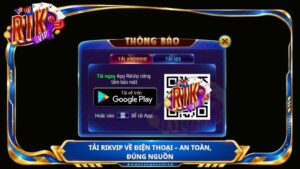Tải Rikvip về điện thoại – an toàn, đúng nguồn